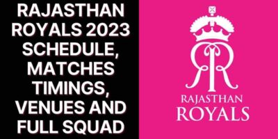 IPL 2023: Rajasthan Royals Schedule, matches timings, venues and full squad