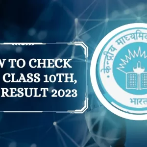 CBSE Board Result 2023 How to check CBSE Class 10th, 12th Result