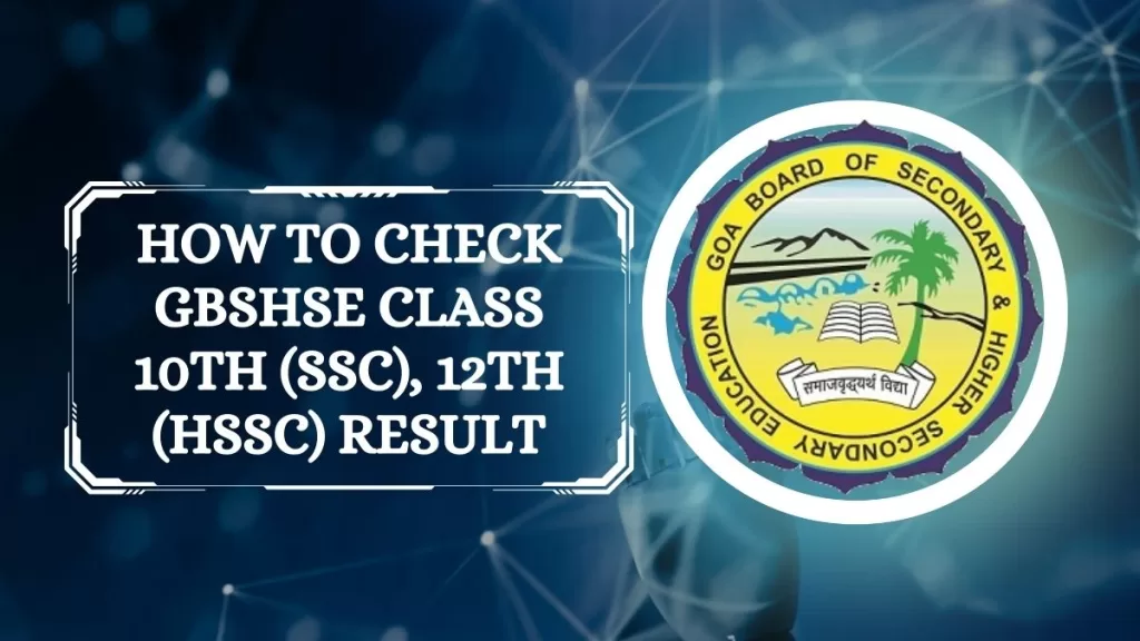 Goa Board Result 2023 How to check GBSHSE Class 10th (SSC), 12th (HSSC) Result