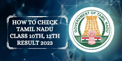 TN Board Result 2023: How to check TNDGE Class 10th, 12th Result ?