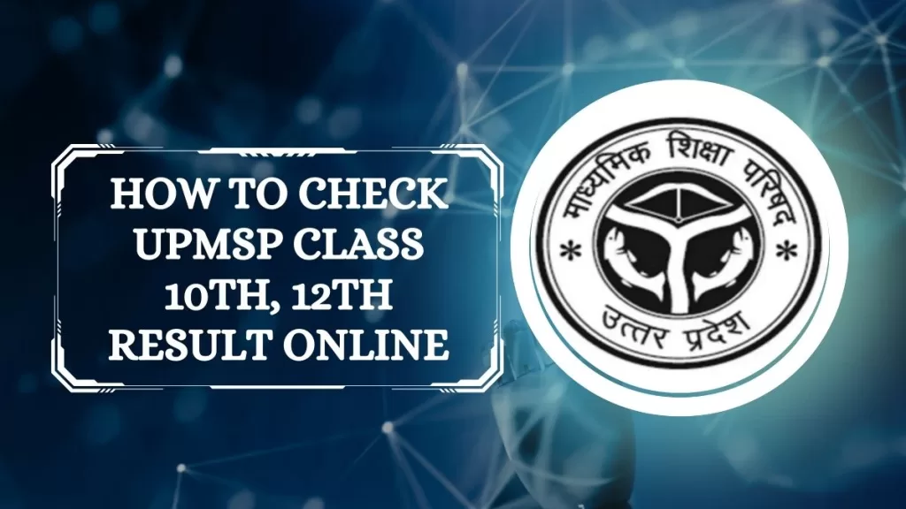 UP Board Result 2023 How to check UPMSP Class 10th, 12th Result Online