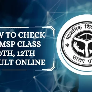 UP Board Result 2023 How to check UPMSP Class 10th, 12th Result Online