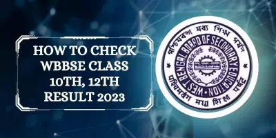 WB Madhyamik Board Result 2023: How to check WBBSE Class 10th, 12th Result ?