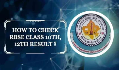 Rajasthan Board Result 2023 How to check RBSE Class 10th, 12th Result