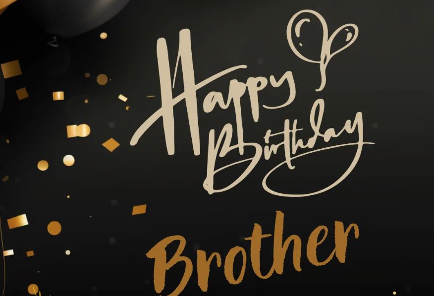 Birthday Wishes For Brother​: भाई को जन्मदिन पर भेजें ये टॉप 10 बधाई संदेश, जिससे उनका दिन बने खास